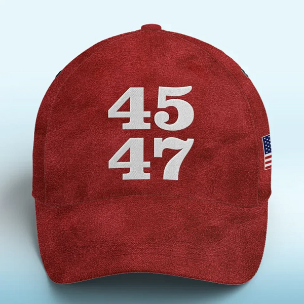 45 Or 47, Still The People's President - US Election Hat, All Over Print Classic Cap - Trump Classic Cap