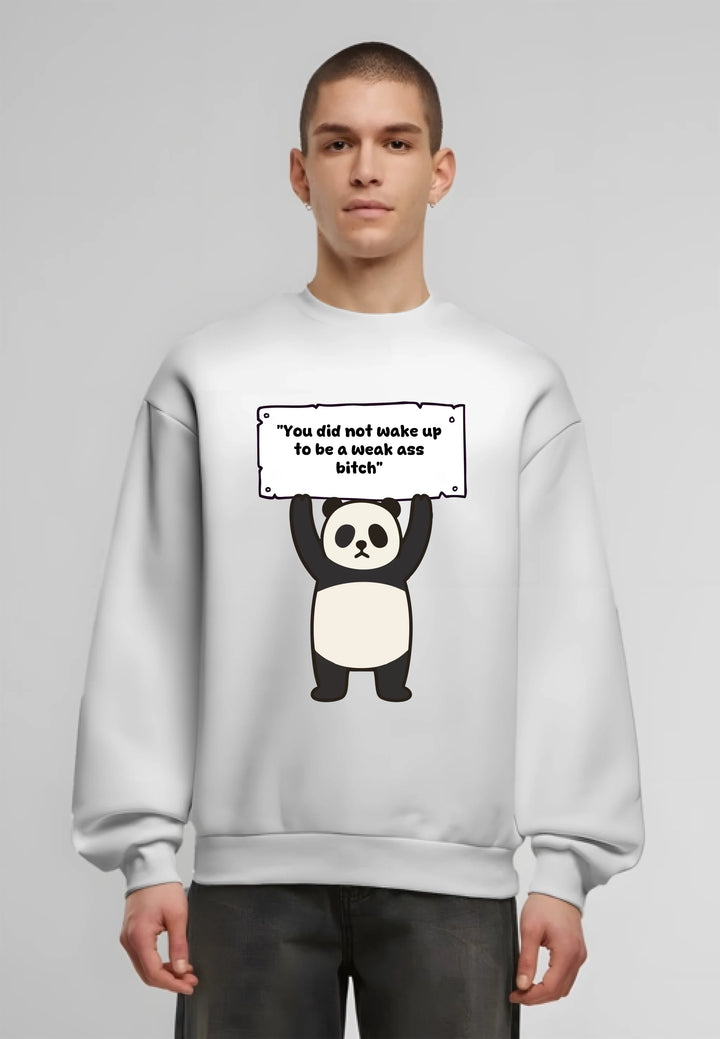 You did not wake up to be a weak - Personalized Shirt - Funny T-Shirt