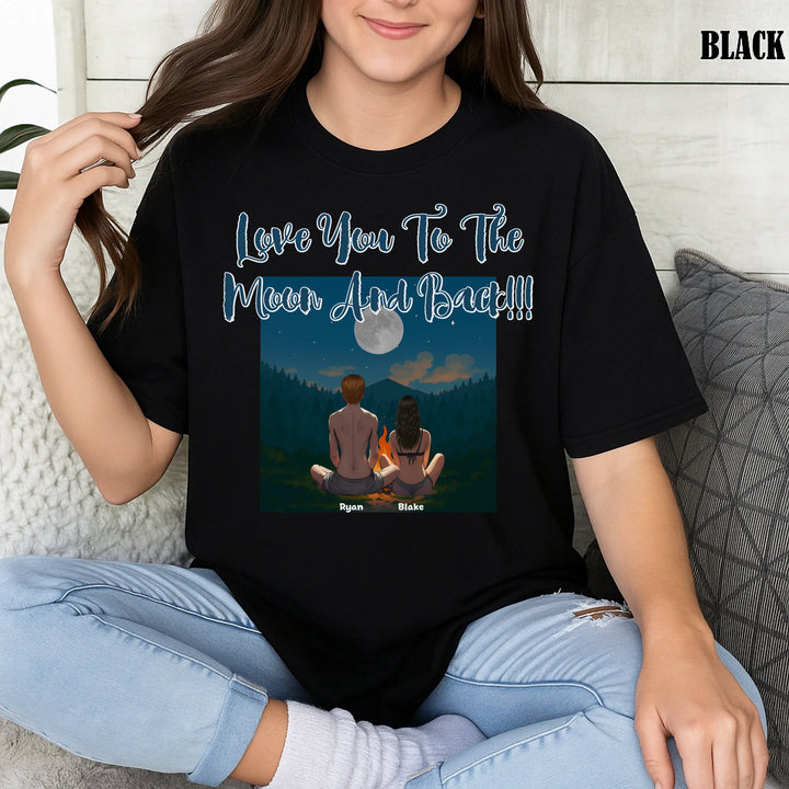 Love You To The Moon And Back– Personalized Shirt - Gift for Him & Her