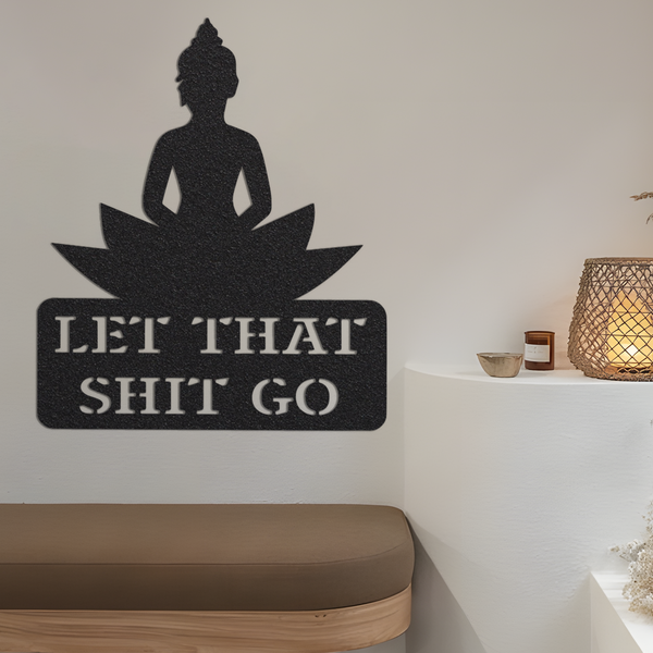 Buddha Let That Shit Go Metal Wall Art with Led Light, Zen Gift, Yoga Meditation Decor, Funny Bathroom Sign, Inspirational Home Office Decor