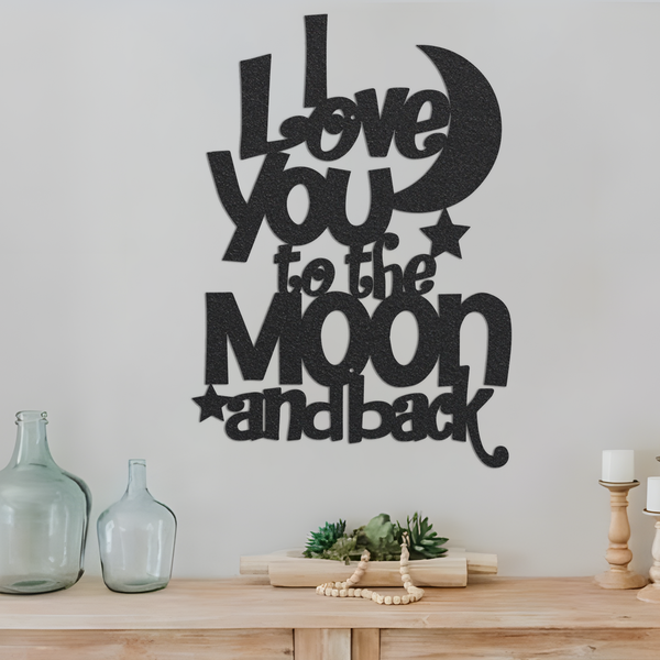 I Love You to the Moon and Back Metal Wall Art, Love Quotes Wall Art, Romantic Wall Art, Star Art Metal Wall Decor, Housewarming Gift