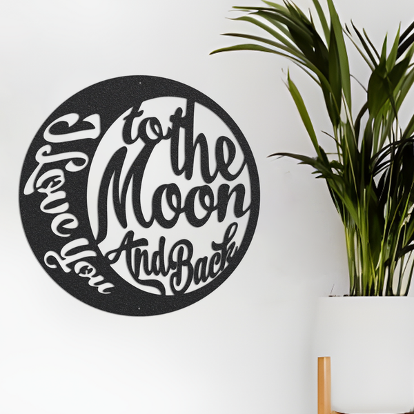 I Love You To The Moon And Back Metal Sign, Round Shape Metal Letters Wall Art, Metal Wall Sayings Above Bed Decor, Inspirational Sign1