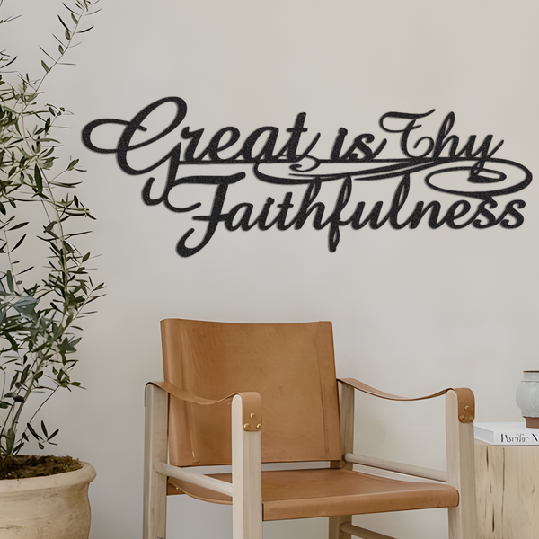 Great is Thy faithfulness metal wall words