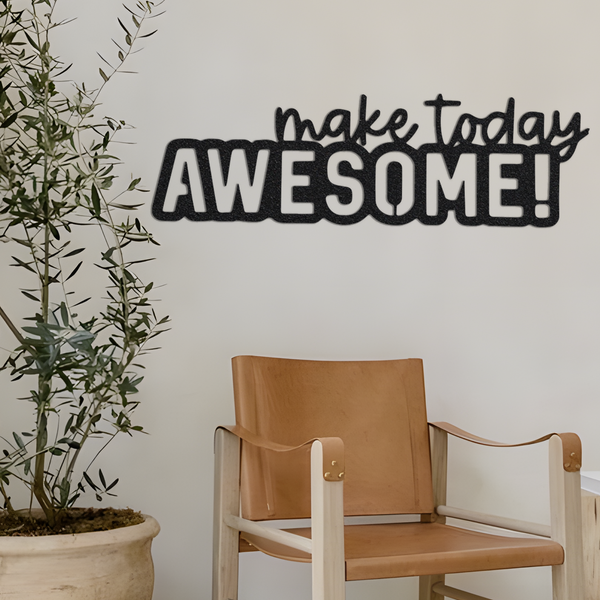 Make Today Awesome Metal Sign, Homeschool Decor, Classroom Decor, Playroom Sign, Kid's Room Decor