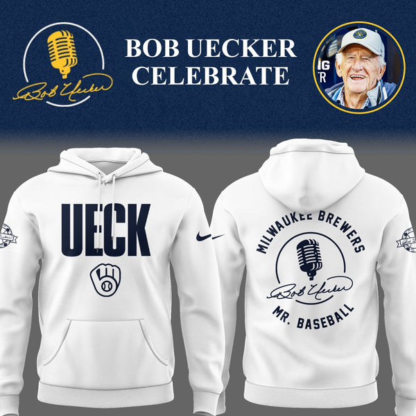 Limited Edition Brewers Baseball Honoring Mr. Baseball Bob Uecker Hoodie