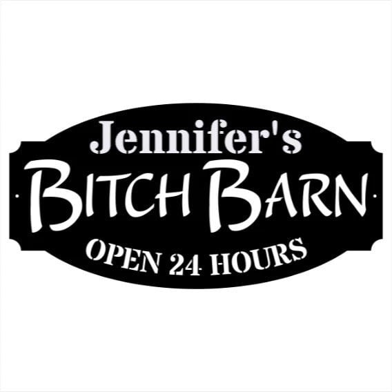 Personalized Metal Door Sign - Jennifer's Bitch Barn Metal Sign, Laser Cut Metal Workshop Sign, Outdoor Metal Name Sign, Western Sign