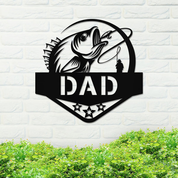 Metal Dad Sign, Father's Day Decor, Metal Fishing Sign, Metal Fish Sign, Metal Wall Art, Home Decor, Backyard Sign, Outdoor Decor