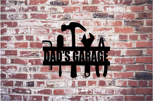 Dads Garage Tools Metal Sign / Steel Metal Art / Garage Home Decor / Metal Garage Sign / 00