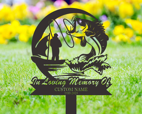 Custom Fisher Memorial Stake Bass fishing Fisherman Memorial Stake, Fishing Sign, Personalized Dad Grave Marker, Fisher Loss, Sympathy Sign