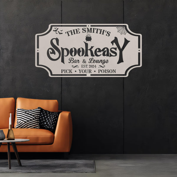 Personalized Spookeasy Sign, Halloween Sign, Bar and Lounge Decor, Home Wall Decor Creepy Rustic Fall Spooky Vintage, Outdoor Metal Signs
