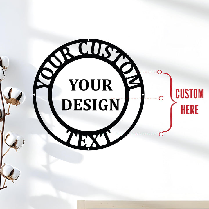 Custom Design Metal Sign, Your Custom Text Metal Sign, Custom Logo Design, Personalized Metal Sign, Metal Sign Custom, Custom Wall Art Sign