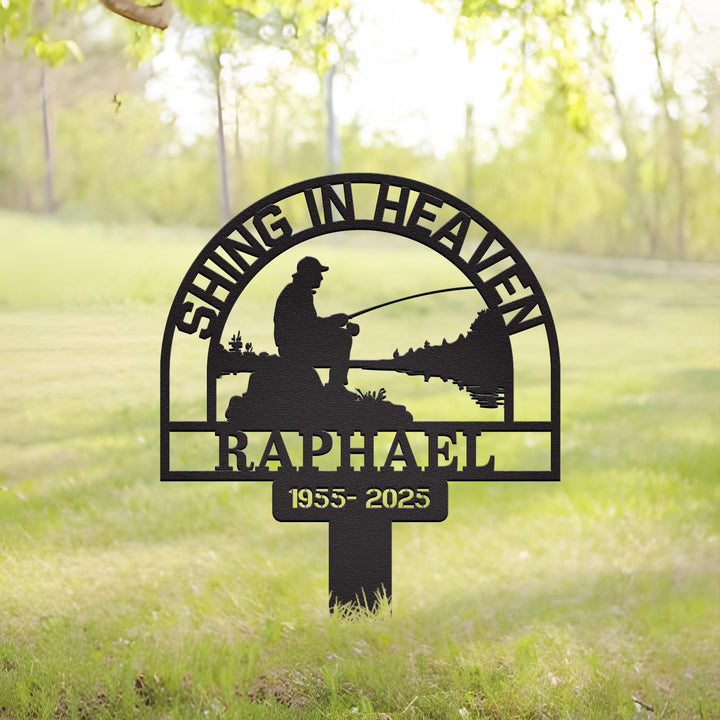 Custom Fishing Heaven Memorial Metal Stake, Fisherman Memorial Sign, Grave Marker, Sympathy Sign, Remembrance Stake, Fishing Lover Gift