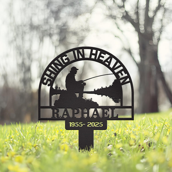 Custom Fishing Heaven Memorial Metal Stake, Fisherman Memorial Sign, Grave Marker, Sympathy Sign, Remembrance Stake, Fishing Lover Gift