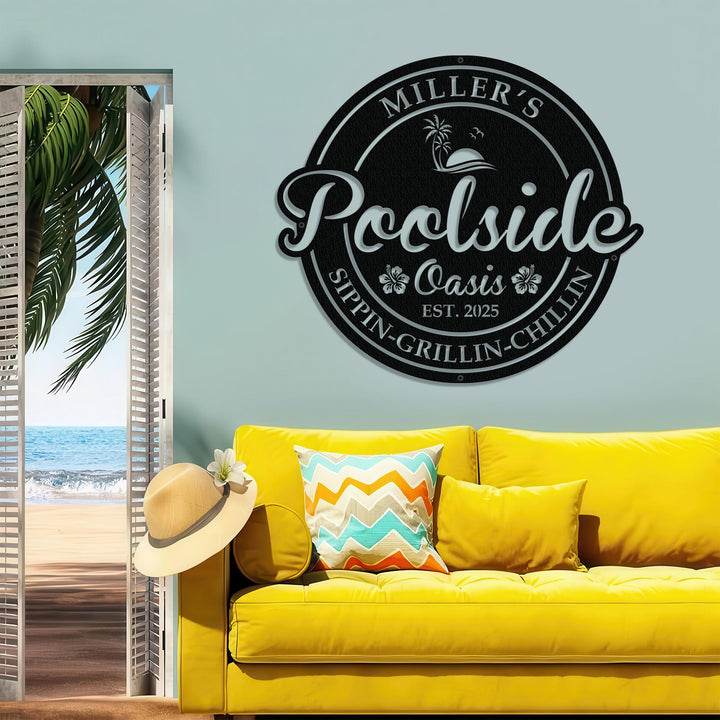 Custom Poolside Oasis Sign, Personalized Poolside Metal Sign, Custom Poolside Sign, Family Bar and Grill Sign Outdoor, Custom Beach Decor
