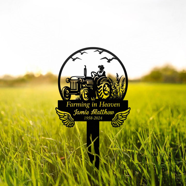 Custom Farming Heaven Memorial Metal Stake Outdoor, farmer Memorial Sign, Grave Marker, Sympathy Sign, Remembrance Stake, Farming Lover Gift