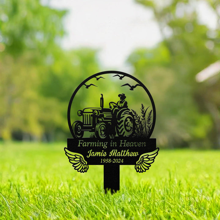 Custom Farming Heaven Memorial Metal Stake Outdoor, farmer Memorial Sign, Grave Marker, Sympathy Sign, Remembrance Stake, Farming Lover Gift