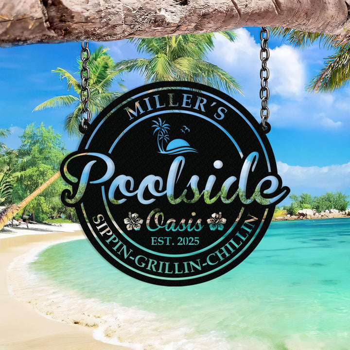 Custom Poolside Oasis Sign, Personalized Poolside Metal Sign, Custom Poolside Sign, Family Bar and Grill Sign Outdoor, Custom Beach Decor