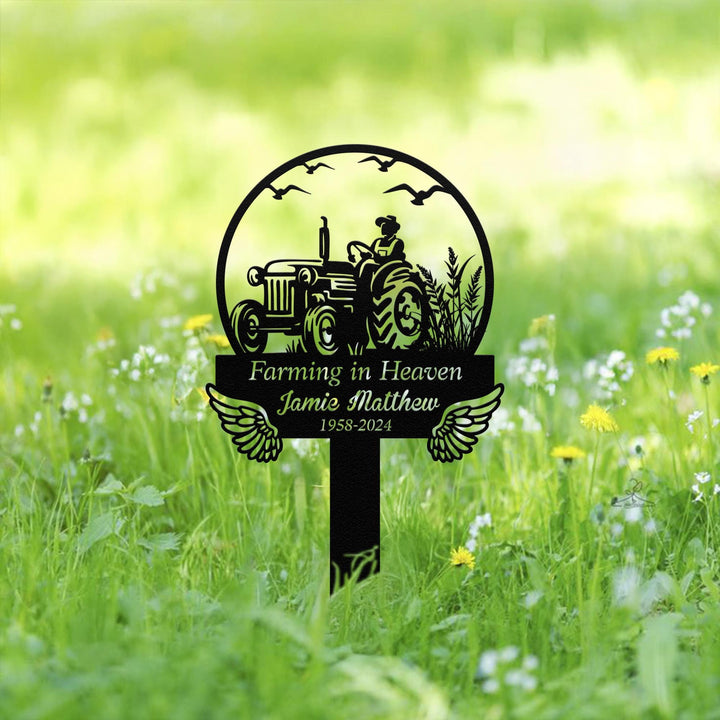 Custom Farming Heaven Memorial Metal Stake Outdoor, farmer Memorial Sign, Grave Marker, Sympathy Sign, Remembrance Stake, Farming Lover Gift