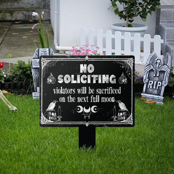 No Soliciting Yard Sign, Metal House Sign, Dark Humor No Soliciting Sign, Funny Metal Yard Stake, Outdoor Decoration, Housewarming Gifts