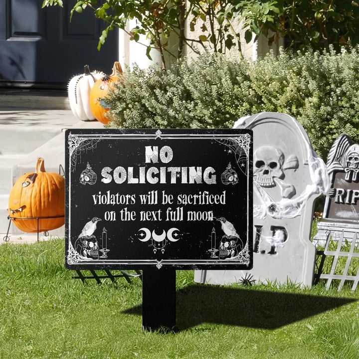 No Soliciting Yard Sign, Metal House Sign, Dark Humor No Soliciting Sign, Funny Metal Yard Stake, Outdoor Decoration, Housewarming Gifts