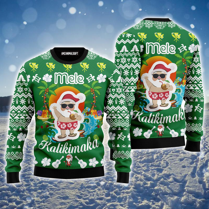 Santa Clause Christmas Ugly Sweater, Mele Kalikimaka Ugly Sweater, Funny Santa Green Sweater For Men & Women, Perfect Gift For Christmas, Friends, Family