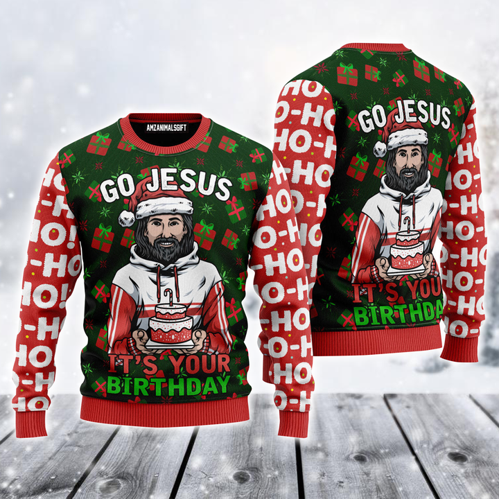 Jesus Ugly Sweater, Go Jesus It's Your Birthday Ugly Sweater, Christmas Hohoho Funny Sweater For Men & Women, Perfect Gift For Christian, Friends, Family