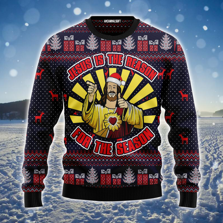 Jesus Ugly Sweater, Funny Jesus Is The Reason For The Season Ugly Sweater For Men & Women, Perfect Gift For Christian, Friends, Family