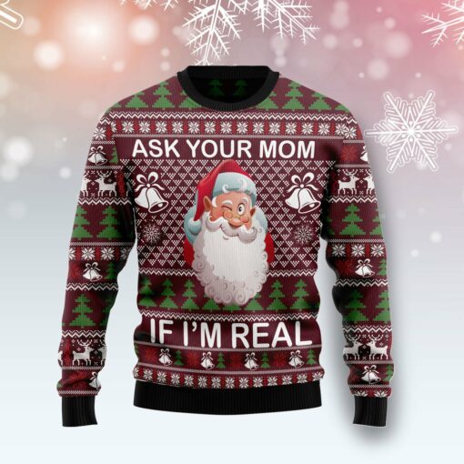 Ask Your Mom If I Am Real Ugly Christmas Sweater | Adult | US1680