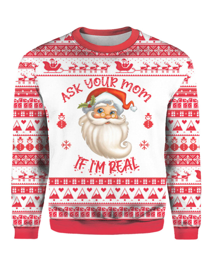 Ask Your Mom If Im Real Santa Claus Ugly Christmas Sweater | For Men & Women | Adult | US1543-BehighStyle