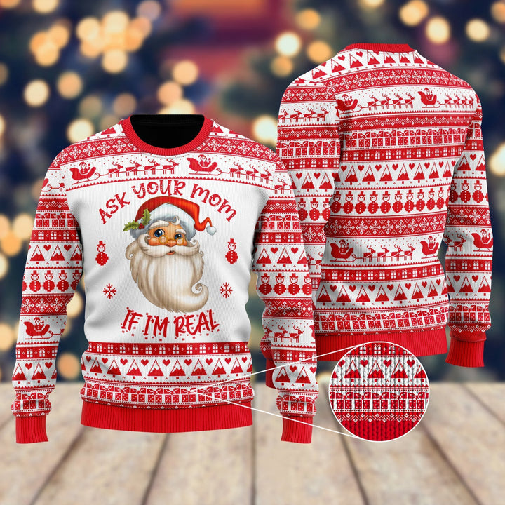 Ask Your Mom If Im Real Santa Claus Ugly Christmas Sweater | For Men & Women | Adult | US1543-BehighStyle