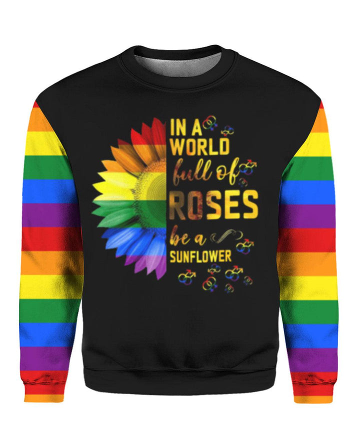 Be A Sunflower LGBT 3D All Over Print | For Men & Women | Adult | HP1547-BehighStyle