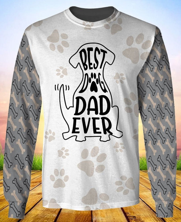 Best Dog Dad Ever 3D All Over Print | For Men & Women | Adult | HP1222-BehighStyle