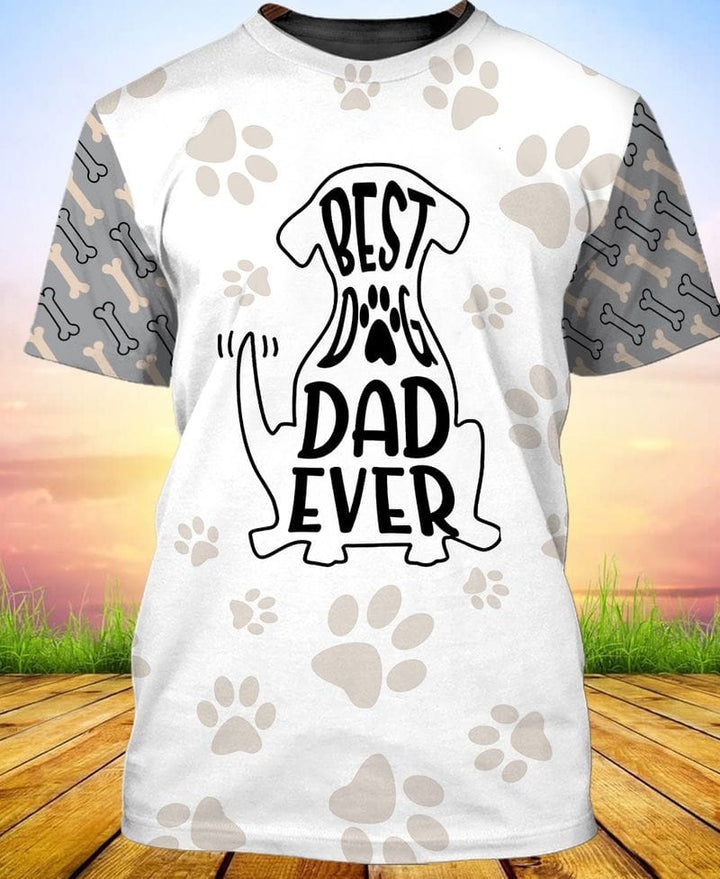 Best Dog Dad Ever 3D All Over Print | For Men & Women | Adult | HP1222-BehighStyle