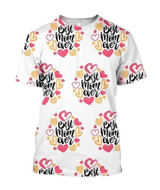 Best Mom Ever I Love Mom 3D All Over Print | For Men & Women | Adult | HP1085-BehighStyle