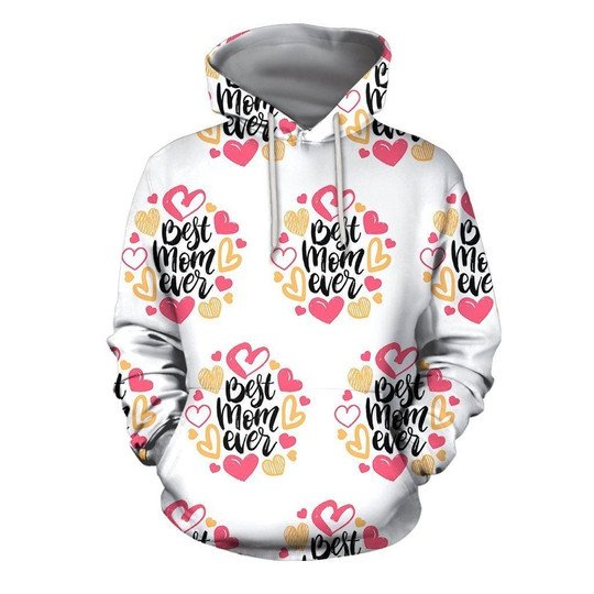 Best Mom Ever I Love Mom 3D All Over Print | For Men & Women | Adult | HP1085-BehighStyle