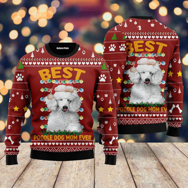 Best Poodle Dog Mom Ever Ugly Christmas Sweater | Adult | US1913