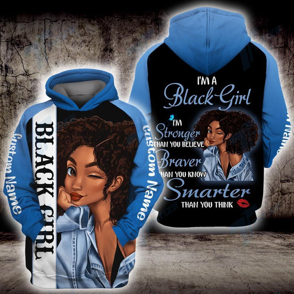 Black Girl Stronger Braver Smarter Custom Name 3D All Over Print | Adult | CN300