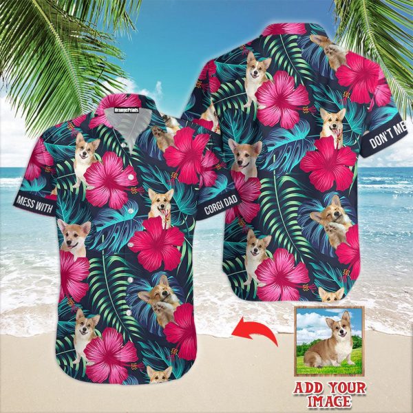 Don’t Mess With Corgi Dog Custom Photo Hawaiian Shirt | P232