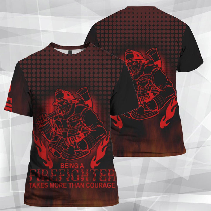 Firefighter Takes More Than Courage 3D All Over Print | For Men & Women | Adult | HP1661-BehighStyle