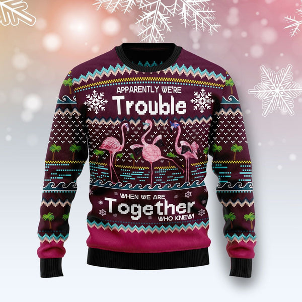 Flamingo  Apparently We're Trouble When We Are Together Ugly Christmas Sweater | Adult | US2246