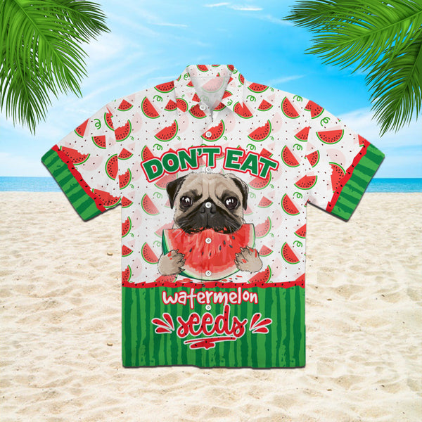 Funny Pug Dont Eat Watermelon Seeds Hawaiian Shirt | For Men & Women | HW663-BehighStyle