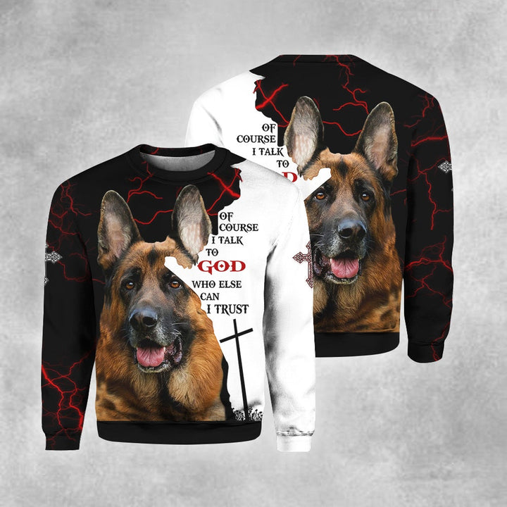 German Shepherd Of Course I Talk To God 3D All Over Print | For Men & Women | Adult | HP1663-BehighStyle