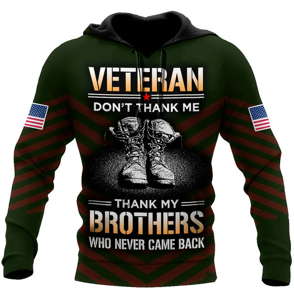 US Veteran Don't Thank Me Thank My Brothers Who Never Came Back 3D All Over Print | Adult | HP3258