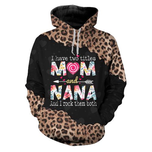 I Have Two Titles Mom 3D All Over Print | For Men & Women | Adult | HP1233-BehighStyle