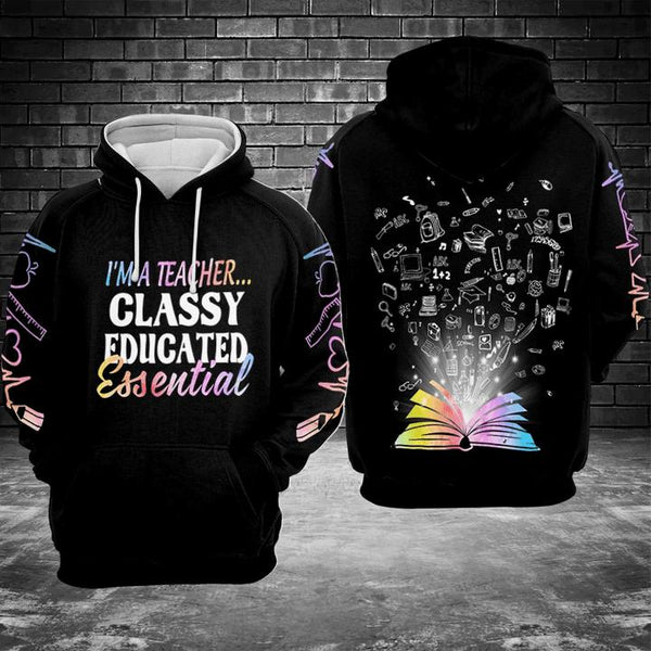 Im A Teacher Classy Educated Essential 3D All Over Print | For Men & Women | Adult | HP1789-BehighStyle