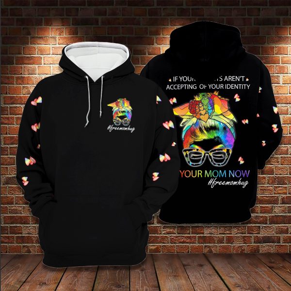 LGBT I’m Your Mom Now 3D All Over Print | For Men & Women | Adult | HP1162-BehighStyle