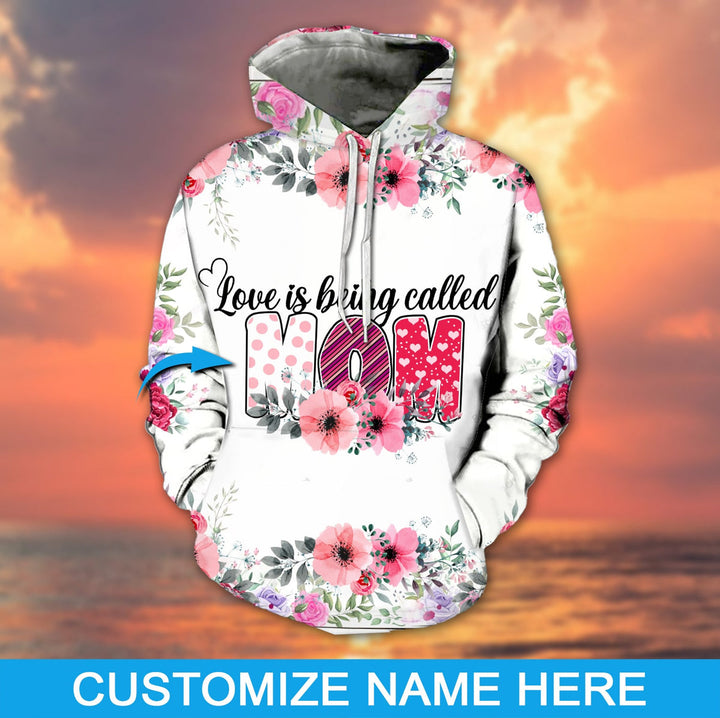 Love Is Being Called Mom Custom Name 3D All Over Print | For Men & Women | Adult | CN150-BehighStyle