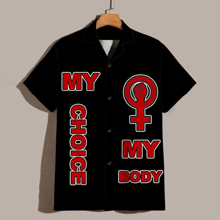 My Body My Choice Fight For Women's Rights Hawaiian Shirt | For Men & Women | HW1234-BehighStyle