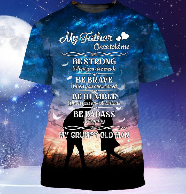 My Father Once Told Me 3D All Over Print | For Men & Women | Adult | HP1239-BehighStyle