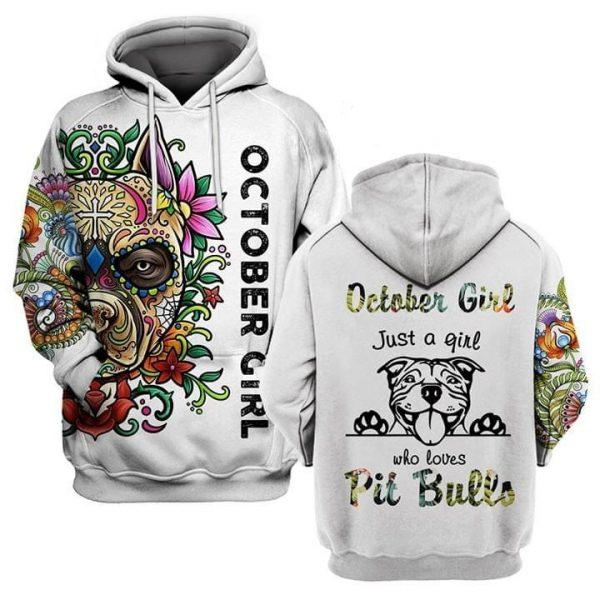 October Girl Just A Girl Who Loves Pitbulls Dog Lover 3D All Over Print | For Men & Women | Adult | HP1324-BehighStyle